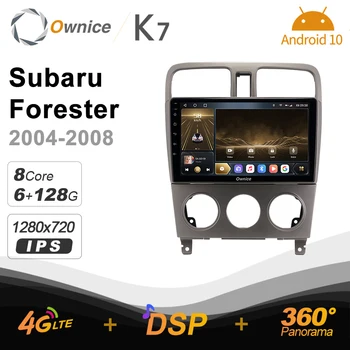 K7 Ownice 6G + 128G Android 10,0 Auto radio Za Subaru Forester 2002-2008 Multimedijalni DVD 4G LTE GPS Navi 360 BT 5,0 Carplay