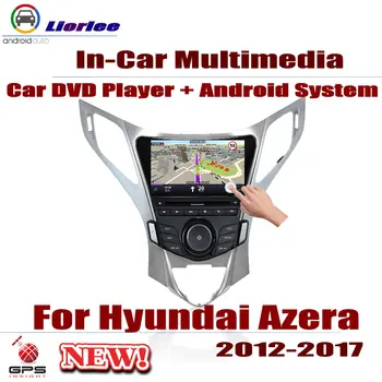 Za Hyundai Azera 2012-2017 Auto Android Player Radio GPS Navigacijski Sustav za Prikaz Audio Video Crtica U Multimedijsku glavna jedinica
